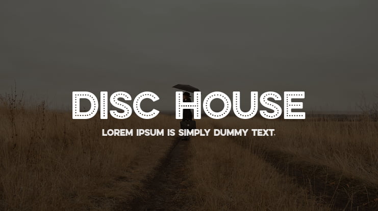 DISC HOUSE Font