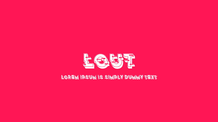 Lout Font