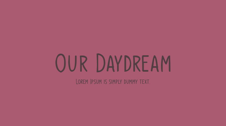 Our Daydream Font
