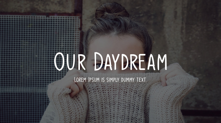Our Daydream Font