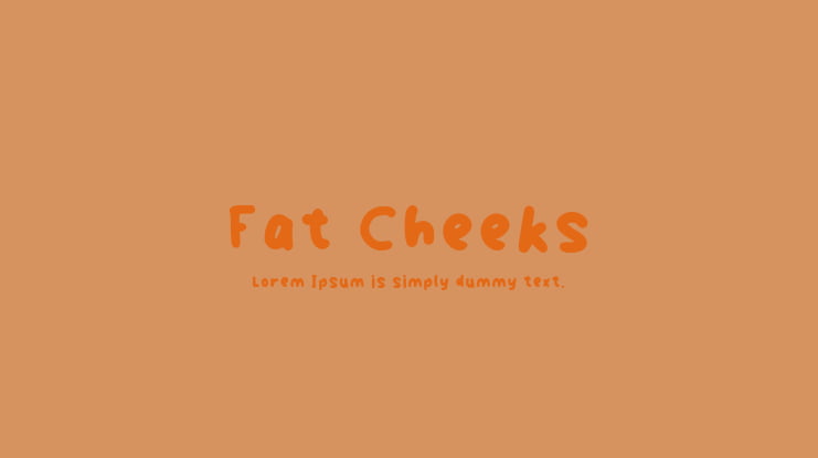 Fat Cheeks Font