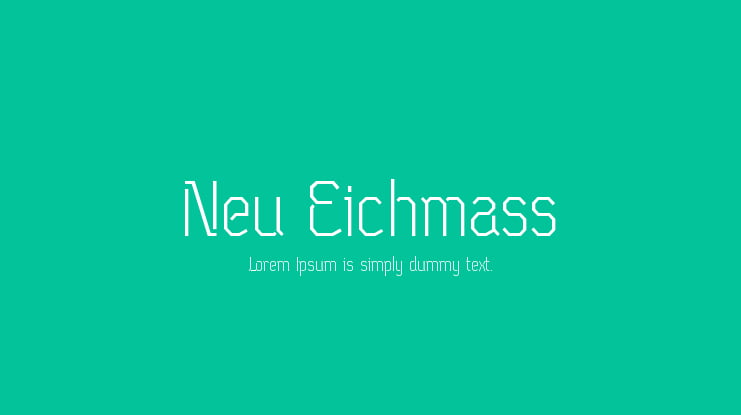 Neu Eichmass Font