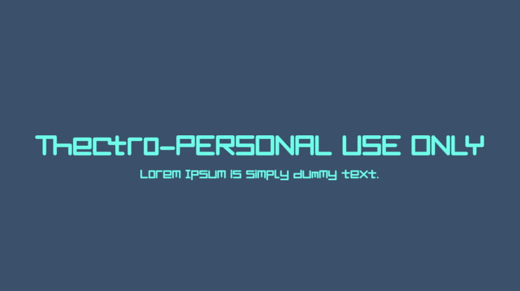 Thectro-PERSONAL USE ONLY Font