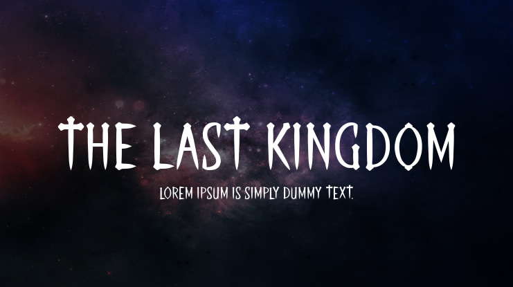 THE LAST KINGDOM Font