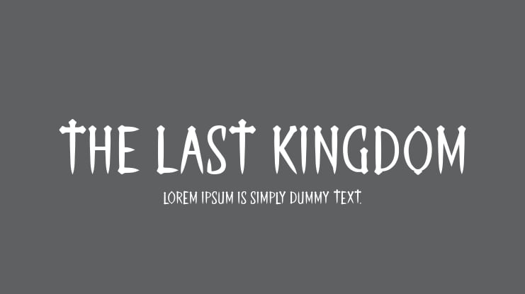 THE LAST KINGDOM Font