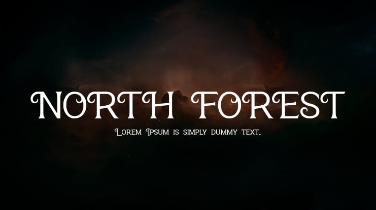 NORTH FOREST Font