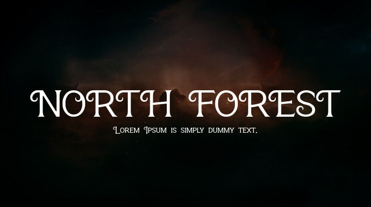 NORTH FOREST Font