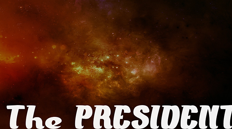 The PRESIDENT Font