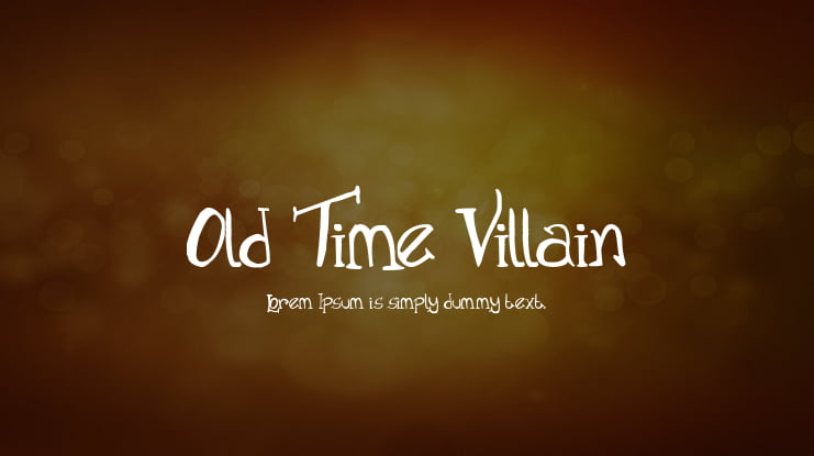 Old Time Villain Font