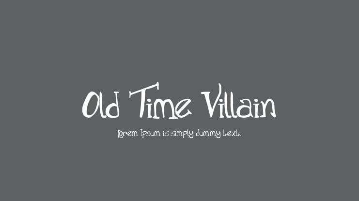 Old Time Villain Font