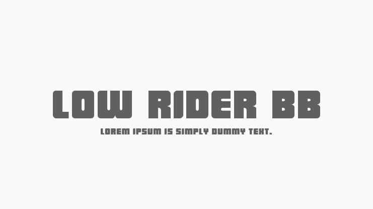 Low Rider BB Font Family