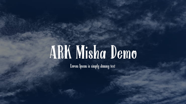 ARK Misha Demo Font