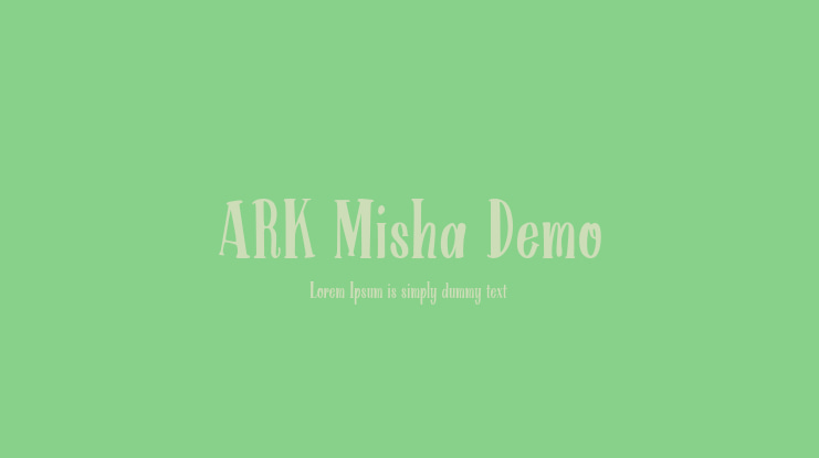ARK Misha Demo Font