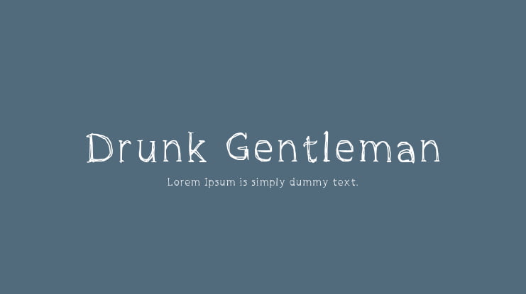 Drunk Gentleman Font
