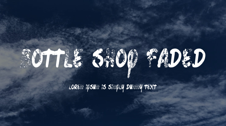 Bottle Shop Faded Font