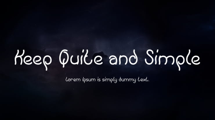Keep Quite and Simple Font Family
