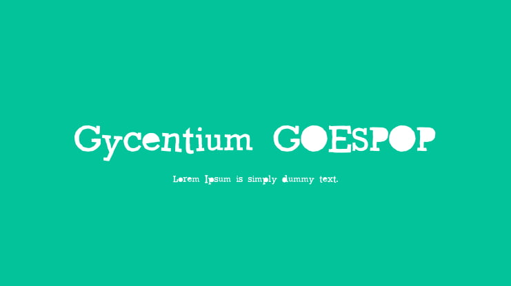 Gycentium GOESPOP Font
