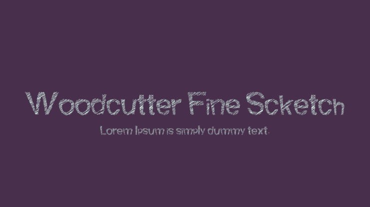 Woodcutter Fine Scketch Font