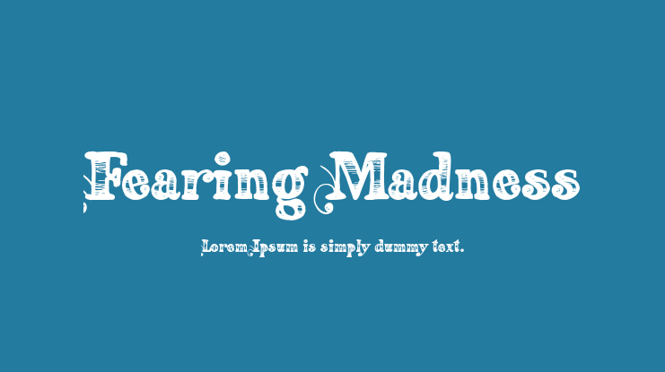 Fearing Madness Font