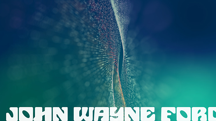 John Wayne Ford Font