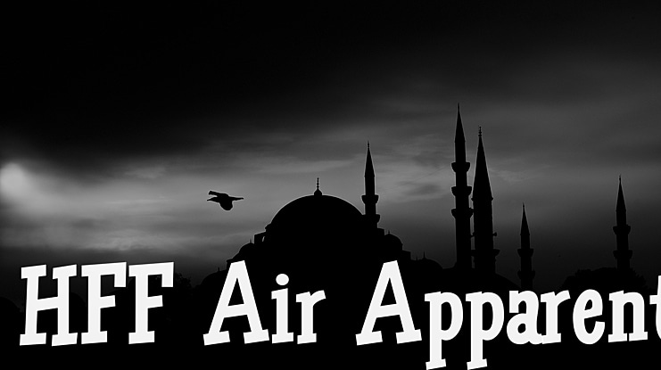 HFF Air Apparent Font