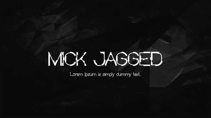 MICK JAGGED Font