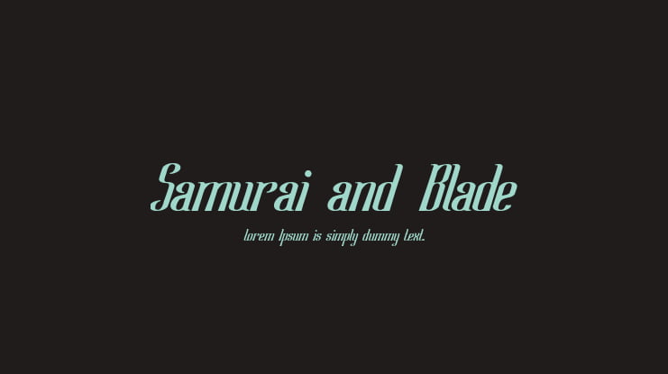 Samurai and Blade Font