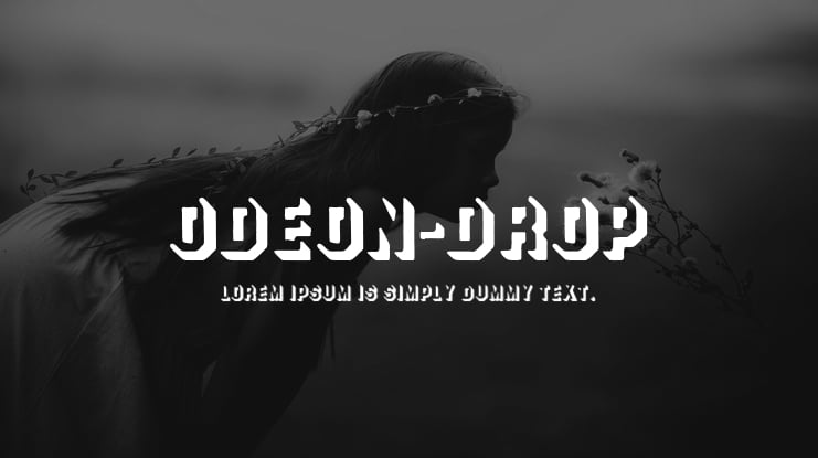 ODEON-DROP Font