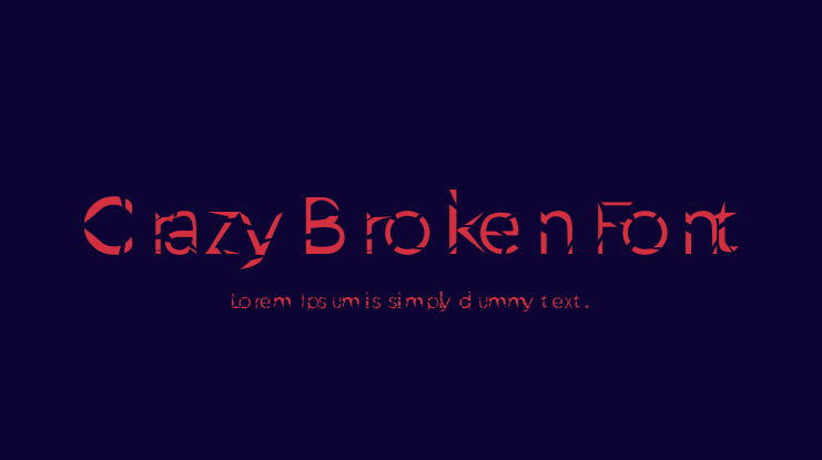 CrazyBrokenFont Font
