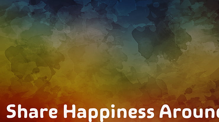 Share Happiness Around Font Family