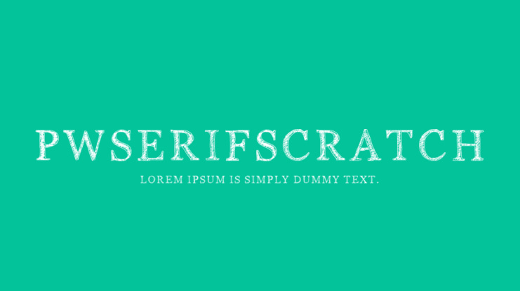 PWSerifScratch Font