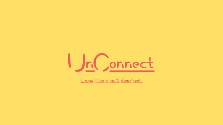 UnConnect Font