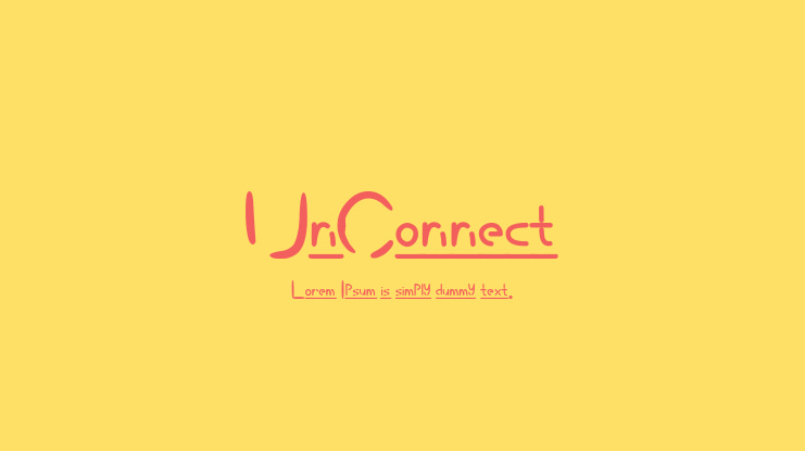 UnConnect Font