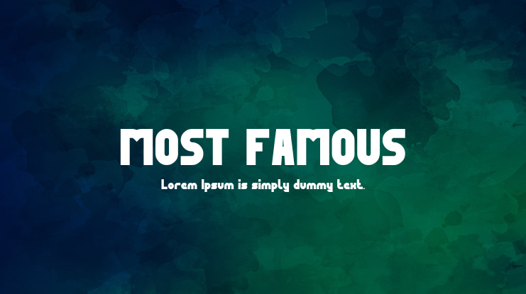 MOST FAMOUS Font