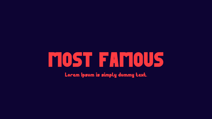 MOST FAMOUS Font