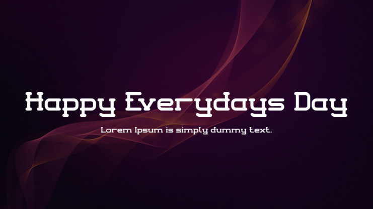 Happy Everydays Day Font