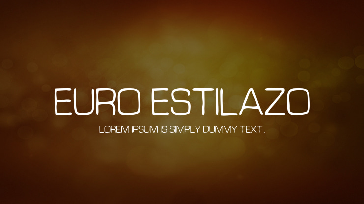 Euro Estilazo Font