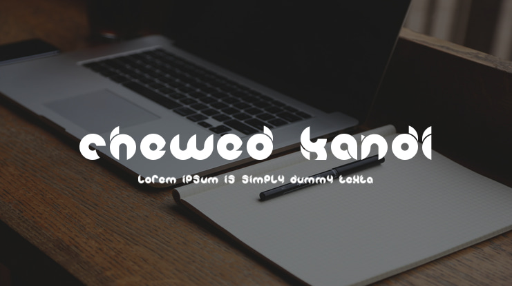 Chewed Kandi Font