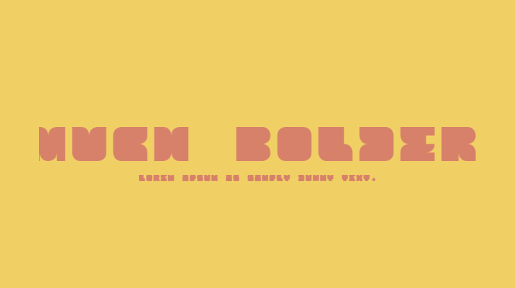 Much Bolder Font