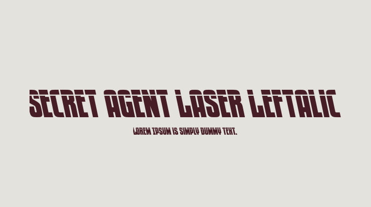 Secret Agent Laser Leftalic Font Family