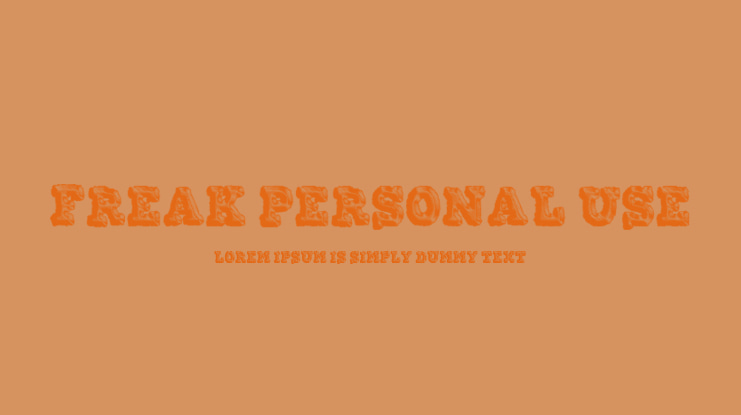 FREAK PERSONAL USE Font