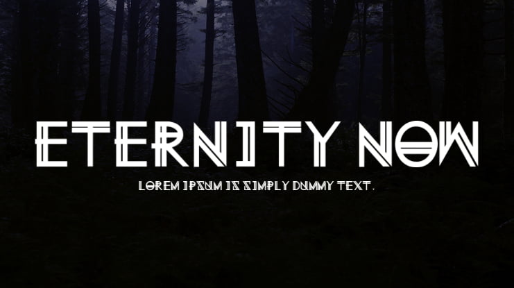 Eternity Now Font