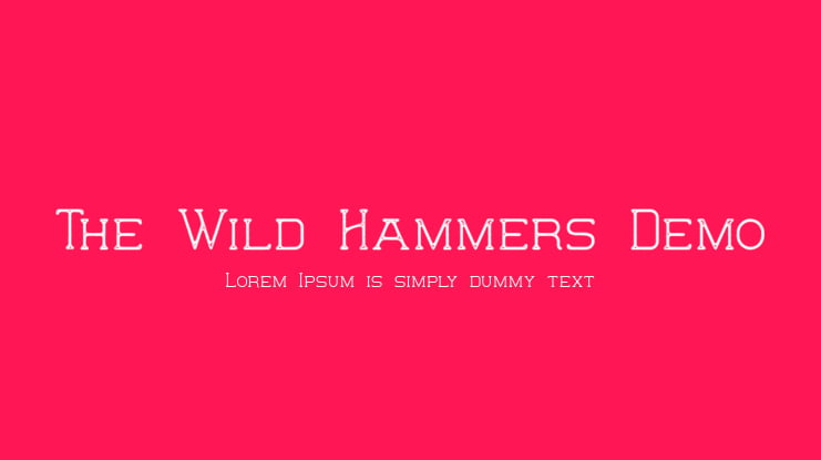 The Wild Hammers Demo Font