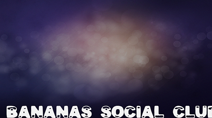 Bananas Social Club Font