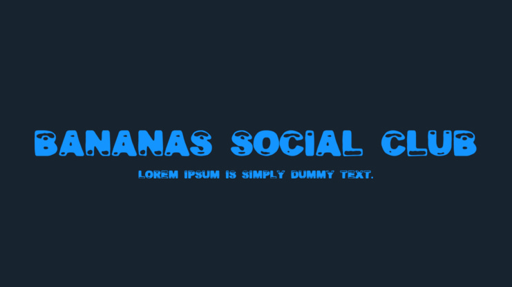 Bananas Social Club Font