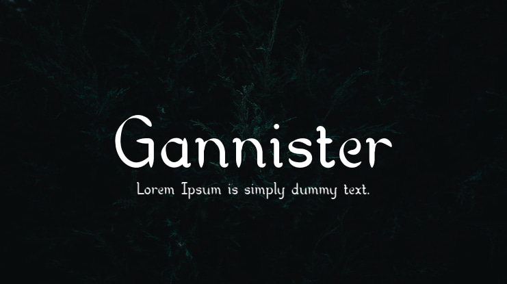 Gannister Font