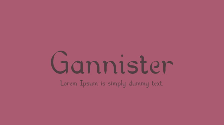 Gannister Font