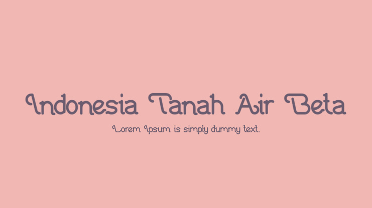 Indonesia Tanah Air Beta Font