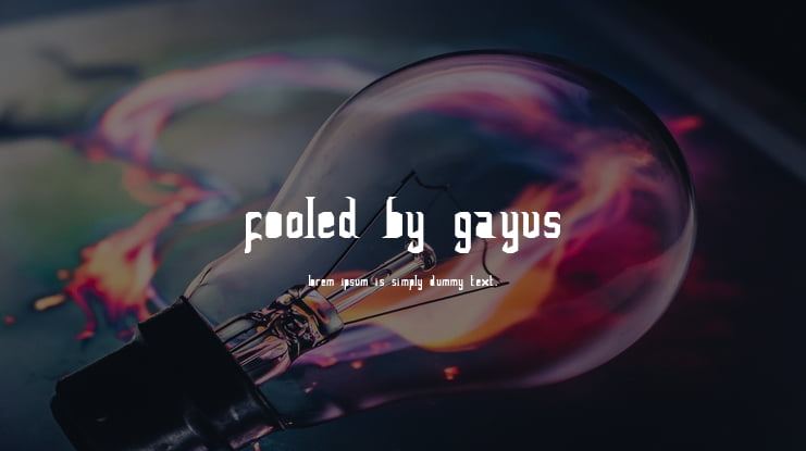 FoOleD bY GaYUs Font