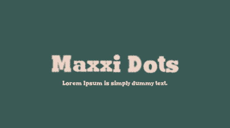Maxxi Dots Font